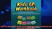 read here  Kids EPs Workbook Handson Activities for Social Emotional and Character Development