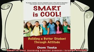 read now  Smart Is Cool Building a Better Student Through Attitude