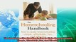 read here  The Homeschooling Handbook How to Make Homeschooling Simple Affordable Fun and Effective