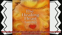 favorite   The Healing Heart for Families Storytelling to Encourage Caring and Healthy Families