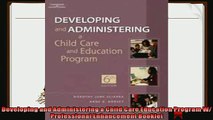 read now  Developing and Administering a Child Care Education Program W Professional Enhancement