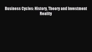 Read Business Cycles: History Theory and Investment Reality PDF Free