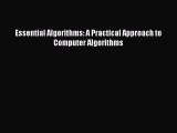 Read Essential Algorithms: A Practical Approach to Computer Algorithms Ebook PDF