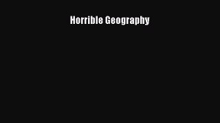 [Download] Horrible Geography Ebook Online