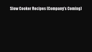 [PDF] Slow Cooker Recipes (Company's Coming) [Download] Full Ebook