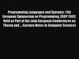 Read Programming Languages and Systems: 11th European Symposium on Programming ESOP 2002 Held