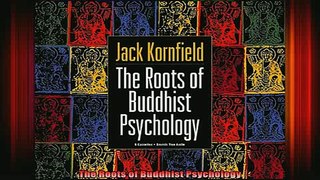 READ book  The Roots of Buddhist Psychology Full Free