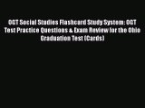 Download Book OGT Social Studies Flashcard Study System: OGT Test Practice Questions & Exam