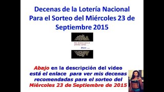 Decenas de la Loteria Nacional Sorteo Miercolito del Miercoles 23 de Septiembre 2015 Desenas