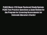 Read Book PLACE Music (29) Exam Flashcard Study System: PLACE Test Practice Questions & Exam
