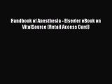 Download Handbook of Anesthesia - Elsevier eBook on VitalSource (Retail Access Card) PDF Free