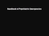 Read Handbook of Psychiatric Emergencies PDF Free