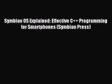 Read Symbian OS Explained: Effective C   Programming for Smartphones (Symbian Press) Ebook