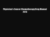 Download Physician's Cancer Chemotherapy Drug Manual 2013 PDF Free