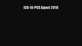 [Read] ICD-10-PCS Expert 2016 ebook textbooks