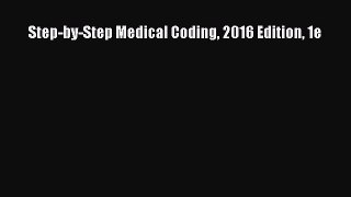 [Download] Step-by-Step Medical Coding 2016 Edition 1e PDF Free