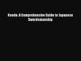 Download Kendo: A Comprehensive Guide to Japanese Swordsmanship PDF Free