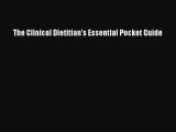 Download The Clinical Dietitian's Essential Pocket Guide PDF Free