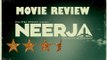 Neerja Movie Review | Sonam Kapoor | Shabana Azmi | Directed By Ram Madhvani