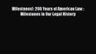 [PDF] Milestones!: 200 Years of American Law : Milestones in Our Legal History [Read] Online