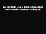 Read Swedish Basic: Learn to Speak and Understand Swedish with Pimsleur Language Programs E-Book
