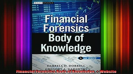 READ book  Financial Forensics Body of Knowledge  Website Full Free