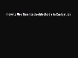 Download Books How to Use Qualitative Methods in Evaluation ebook textbooks