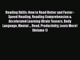 Read Book Reading Skills: How to Read Better and Faster - Speed Reading Reading Comprehension