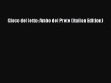 Download Gioco del lotto: Ambo del Prete (Italian Edition) Ebook Online