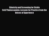 Read Ethnicity and Screening for Sickle Cell/Thalassaemia: Lessons for Practice from the Voices