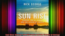 DOWNLOAD FREE Ebooks  Sun Rise Suncor the Oil Sands and the Future of Energy Full Ebook Online Free