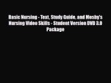 Read Basic Nursing - Text Study Guide and Mosby's Nursing Video Skills - Student Version DVD