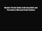 PDF Mosby's Pocket Guide to Nursing Skills and Procedures (Nursing Pocket Guides)  EBook