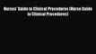 Download Nurses' Guide to Clinical Procedures (Nurse Guide to Clinical Procedures)  EBook