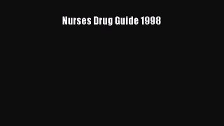 Download Nurses Drug Guide 1998 PDF Free