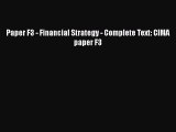 Read Paper F3 - Financial Strategy - Complete Text: CIMA paper F3 Ebook Online