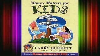 READ book  Money Matters for Kids Full EBook