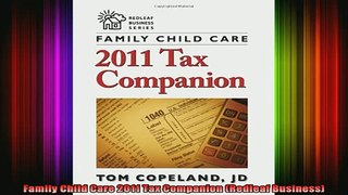 READ book  Family Child Care 2011 Tax Companion Redleaf Business Full EBook