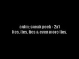 antm; sneakpeek - 2x1 - lies, lies, lies & even more lies.