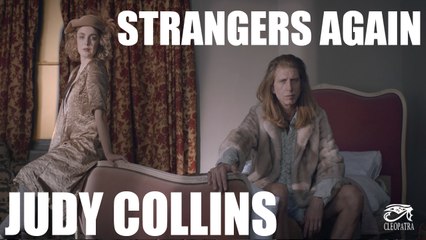 Judy Collins "Strangers Again" (Official Video)