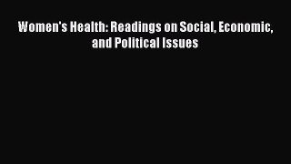 [Read] Women's Health: Readings on Social Economic and Political Issues E-Book Free