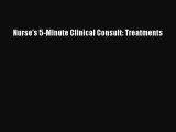 Read Nurse's 5-Minute Clinical Consult: Treatments PDF Free