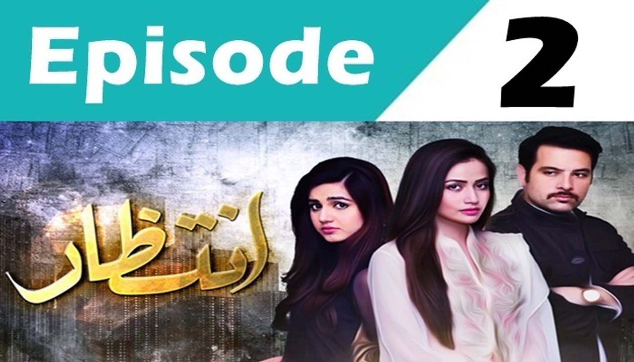 Intezaar - Episode 2