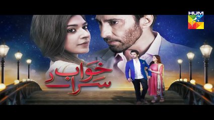 Khwab Saraye Episode 9 Promo HD HUM TV Drama 13 June 2016-Dailymotion