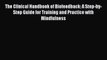 [Read] The Clinical Handbook of Biofeedback: A Step-by-Step Guide for Training and Practice