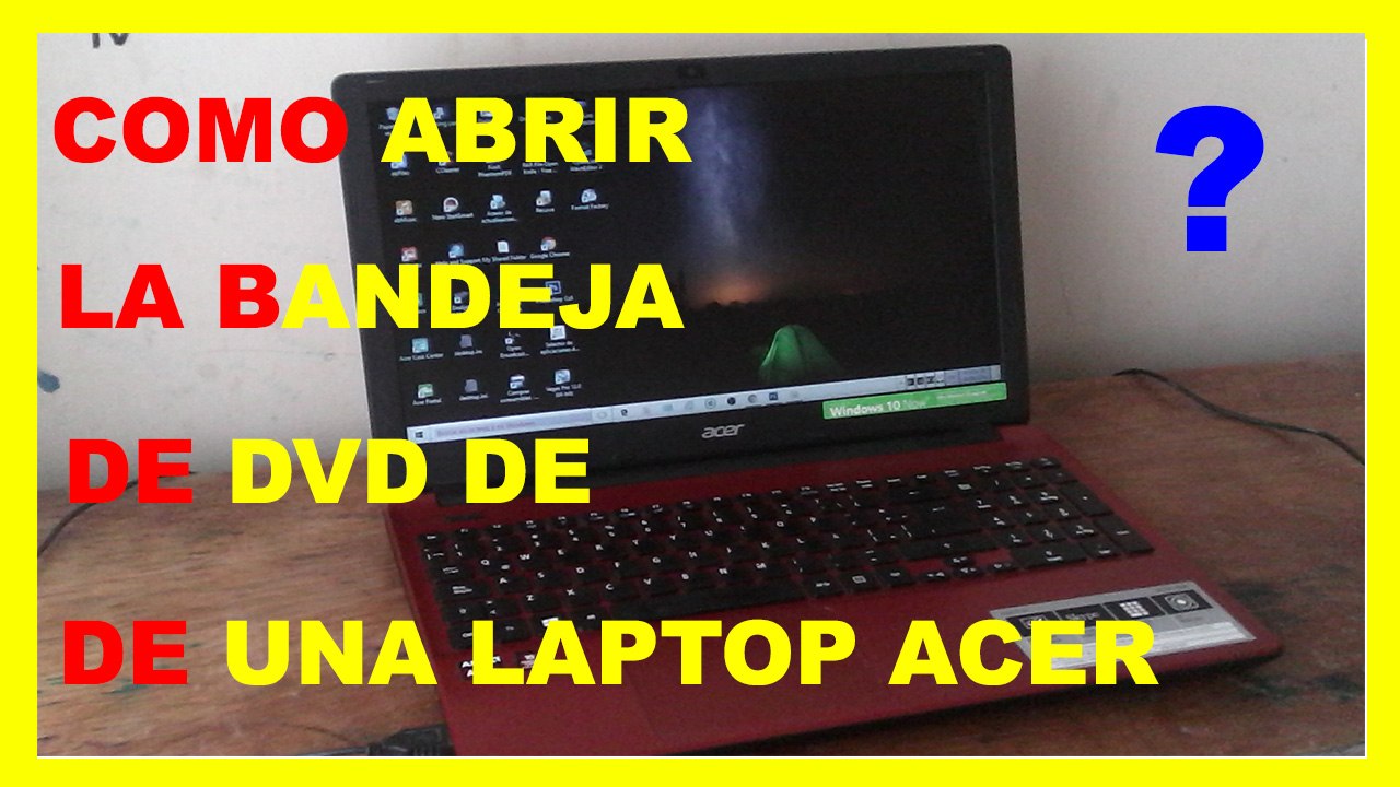 Como Abrir la Bandeja de DVD de una Laptop Acer