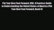 [PDF] Put Your Best Foot Forward USA : A Fearless Guide to Understanding the United States