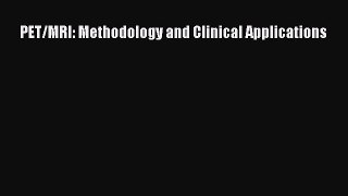 [Read] PET/MRI: Methodology and Clinical Applications ebook textbooks