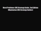 Read Book Word Problems GRE Strategy Guide 2nd Edition (Manhattan GRE Strategy Guides) E-Book