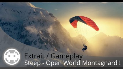 Extrait / Gameplay - Steep (Open World à la Montagne !)